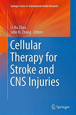 Cellular Therapy For Stroke And Cns Injuries-..