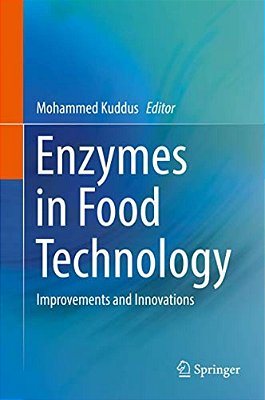 Enzymes In Food Technology: Improvements And Innovations-..