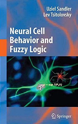 Neural Cell Behavior And Fuzzy Logic-..
