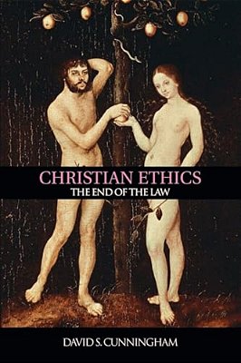 Christian Ethics: The End Of The Law-..