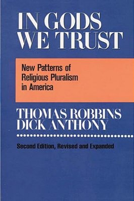 In Gods We Trust: New Patterns Of Religious Pluralism In America-..