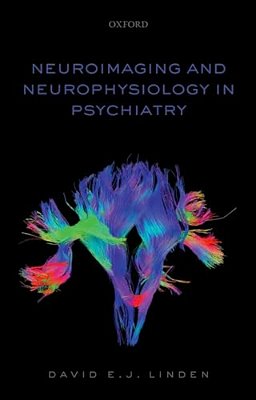 Neuroimaging And Neurophysiology In Psychiatry-..