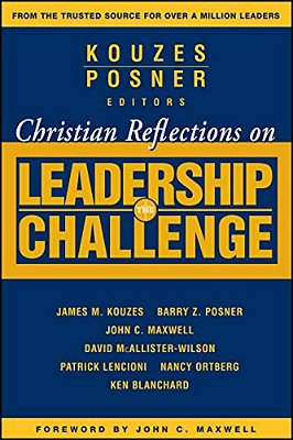 Christian Reflections On The Leadership Challenge-..