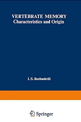 Vertebrate Memory: Characteristics And Origin-..