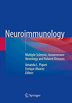Neuroimmunology: Multiple Sclerosis, Autoimmune Neurology And Related Diseases-..
