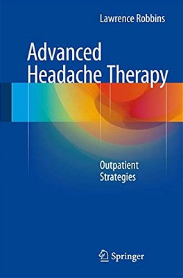 Advanced Headache Therapy: Outpatient Strategies-..