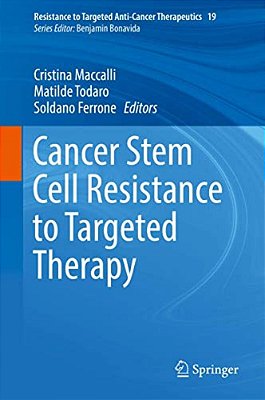 Cancer Stem Cell Resistance To Targeted Therapy-..