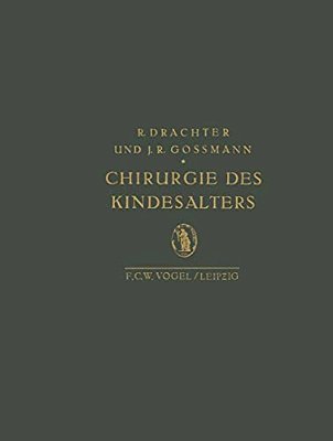 Chirurgie Des Kindesalters-..