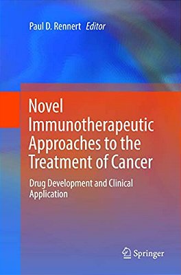 Novel Immunotherapeutic Approaches To The Treatment Of Cancer: Drug Development And Clinical Application-..