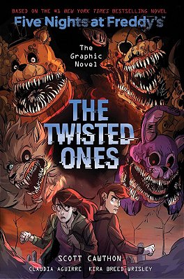 The Twisted Ones: Five Nights At Freddy's (Five Nights At Freddy's Graphic Novel #2): Volume 2-..