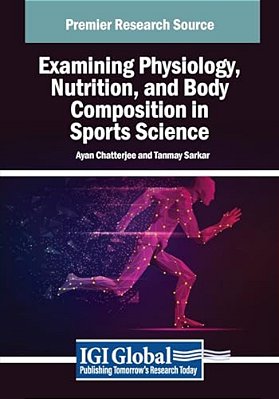 Examining Physiology, Nutrition, And Body Composition In Sports Science-..