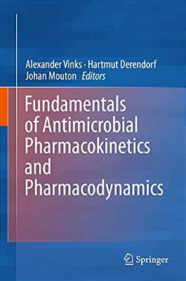 Fundamentals Of Antimicrobial Pharmacokinetics And Pharmacodynamics-..