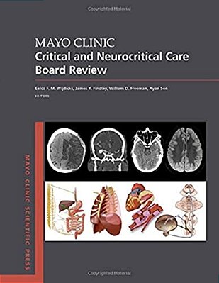 Mayo Clinic Critical And Neurocritical Care Board Review-..