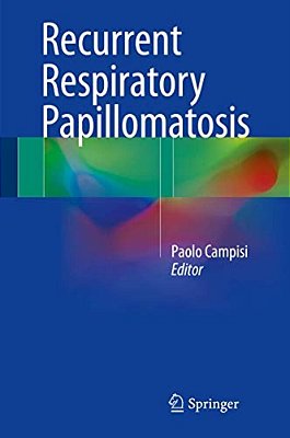 Recurrent Respiratory Papillomatosis-..
