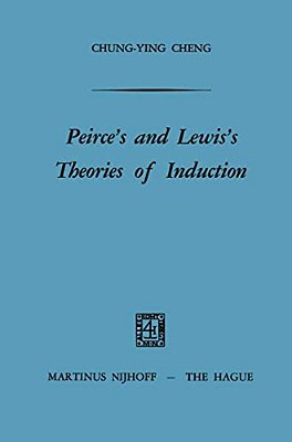 Peirce's And Lewis's Theories Of Induction-..