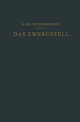 Das Zwerchfell Im Gesunden Und Kranken Zustand-..