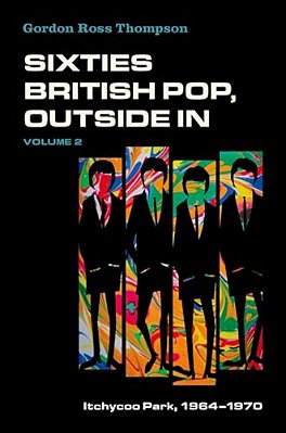 Sixties British Pop, Outside In: Volume 2: Itchycoo Park, 1964-1970-..