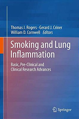 Smoking And Lung Inflammation: Basic, Pre-Clinical And Clinical Research Advances-..