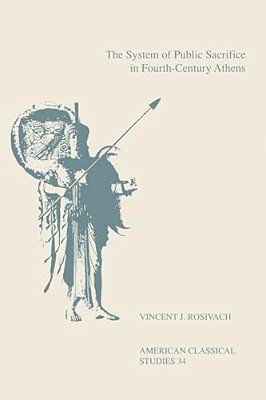 The System Of Public Sacrifice In Fourth-Century Athens-..