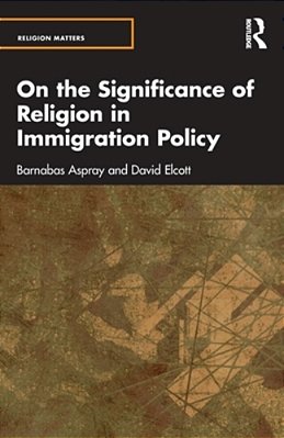 On The Significance Of Religion In Immigration Policy-..