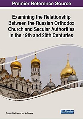 Examining The Relationship Between The Russian Orthodox Church And Secular Authorities In The 19Th And 20Th Centuries-..