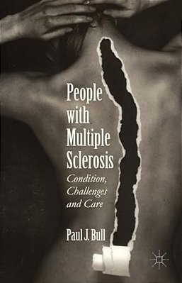 People With Multiple Sclerosis: Condition, Challenges And Care-..