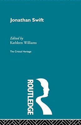 Jonathan Swift: The Critical Heritage-..