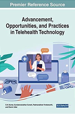 Advancement, Opportunities, And Practices In Telehealth Technology-..