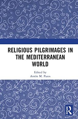 Religious Pilgrimages In The Mediterranean World-..