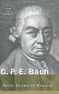 C. P. E. Bach: A Guide To Research-..