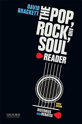 The Pop, Rock, And Soul Reader: Histories And Debates-..