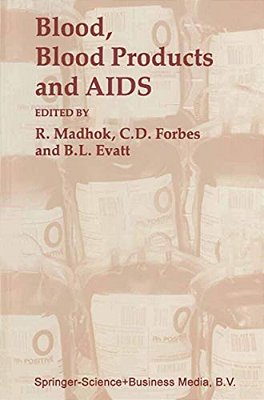 Blood, Blood Products -- And Aids -- -..