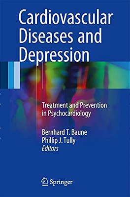 Cardiovascular Diseases And Depression: Treatment And Prevention In Psychocardiology-..