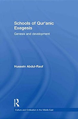 Schools Of Qur'Anic Exegesis: Genesis And Development-..