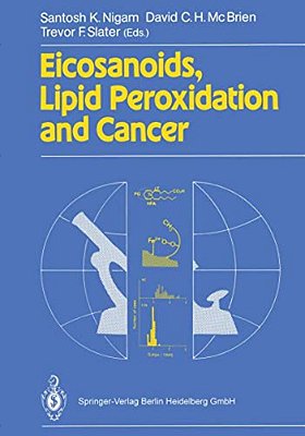 Eicosanoids, Lipid Peroxidation And Cancer-..
