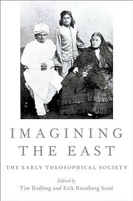 Imagining The East: The Early Theosophical Society-..