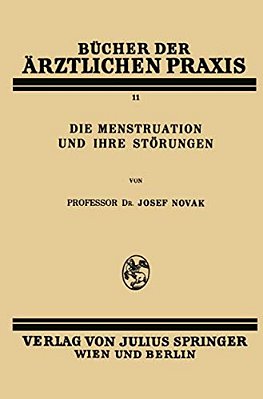 Die Menstruation Und Ihre Störungen-..