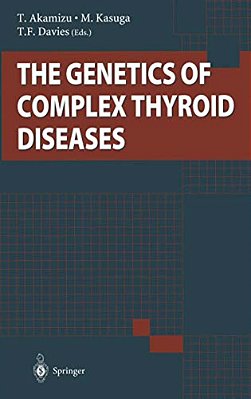 The Genetics Of Complex Thyroid Diseases-..