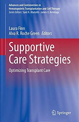 Supportive Care Strategies: Optimizing Transplant Care-..