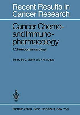 Cancer Chemo- And Immunopharmacology: 1. Chemopharmacology-..