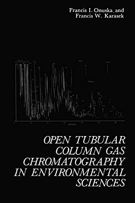 Open Tubular Column Gas Chromatography In Environmental Sciences-..
