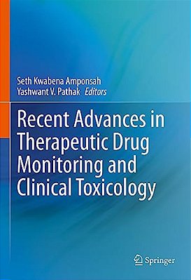 Recent Advances In Therapeutic Drug Monitoring And Clinical Toxicology-..