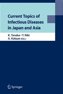 Current Topics Of Infectious Diseases In Japan And Asia-..
