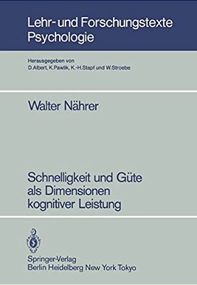 Schnelligkeit Und Güte Als Dimensionen Kognitiver Leistung-..