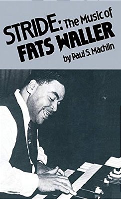 Stride: The Music Of Fats Waller-..