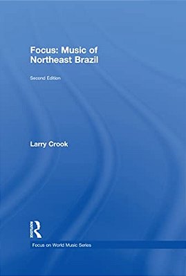 Focus: Music Of Northeast Brazil [With CD (Audio)]-..