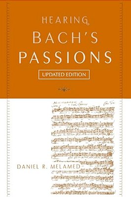 Hearing Bach's Passions-..
