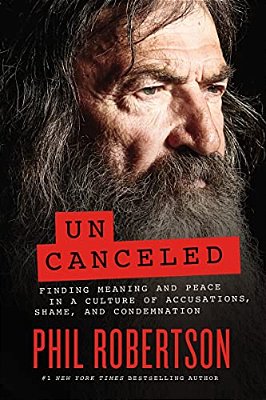 Uncanceled: Finding Meaning And Peace In A Culture Of Accusations, Shame, And Condemnation-..