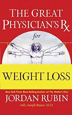 The Great Physician's Rx For Weight Loss: 1-..