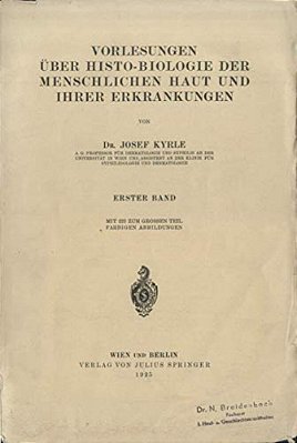 Vorlesungen Über Histo-Biologie Der Menschlichen Haut Und Ihrer Erkrankungen: Erster Band-..